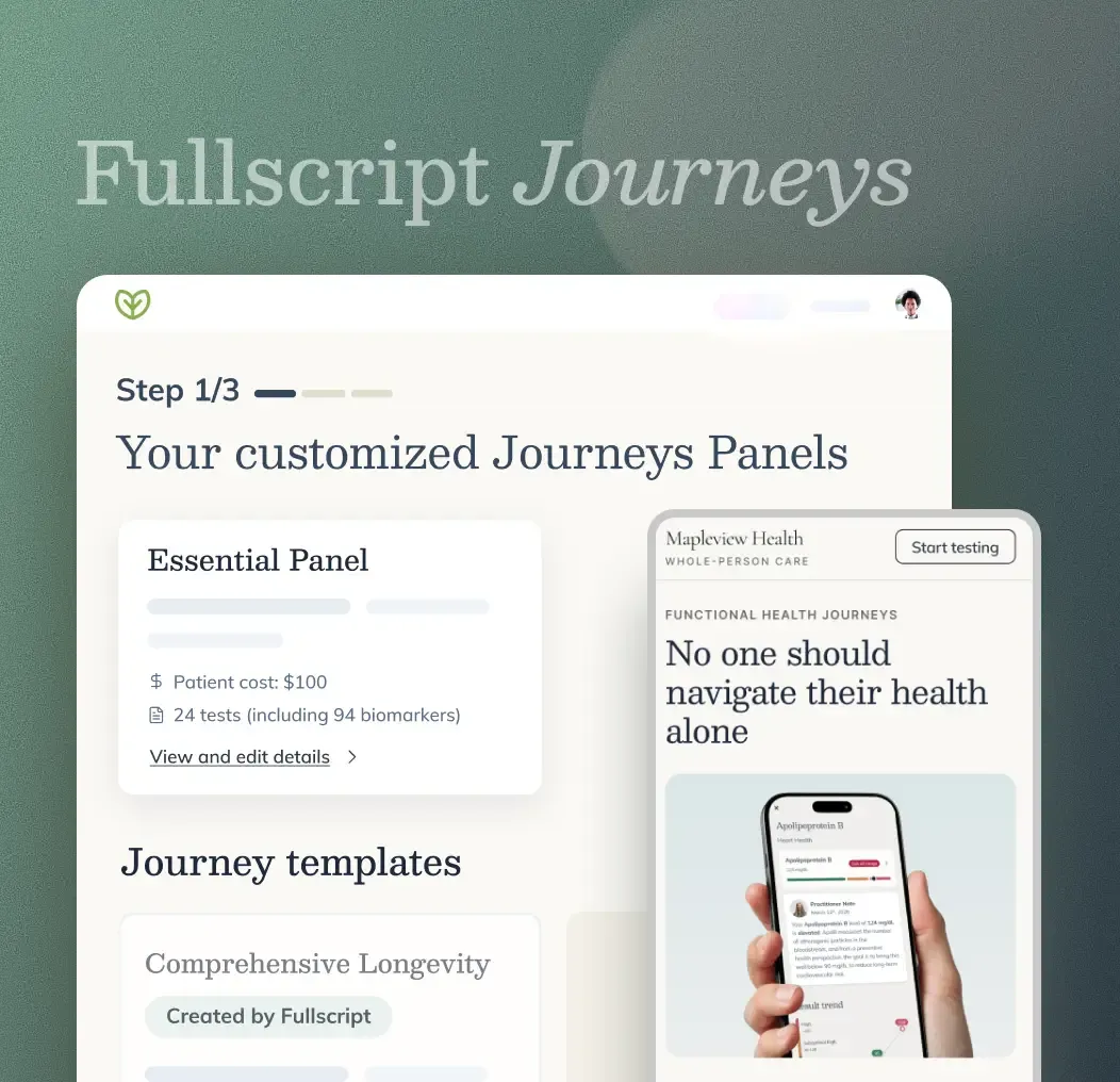 Fullscript Journeys: customized panels and guided health journeys